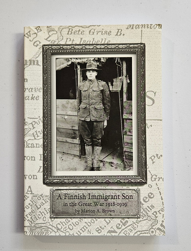 A Finnish Immigrant Son in the Great War 1918-1919