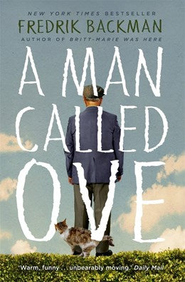 A Man Called Ove:  A Novel