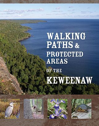 Walking Paths & Protected Areas of the Keweenaw