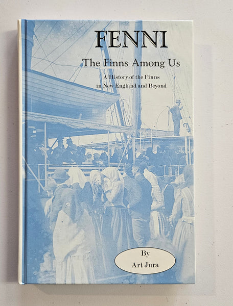FENN1 The Finns Among Us, A History of the Finns in New England and Beyond