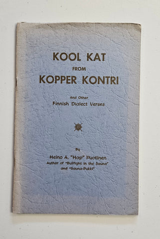 Kool Kat From Kopper Kontri and Other Finnish Dialect Verses