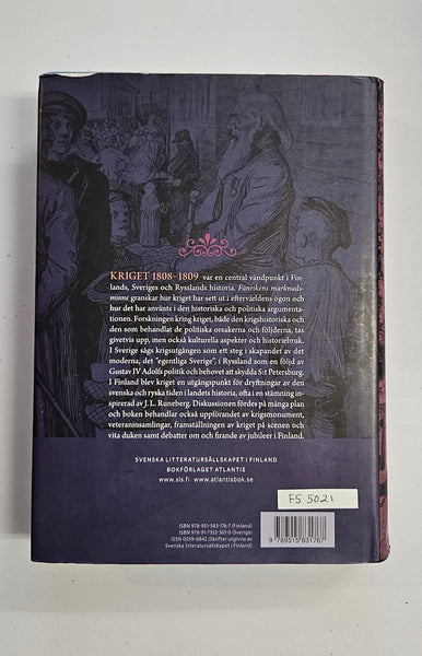 Fänrikens marknadsminne : finska kriget 1808-1809 och dess följder i eftervärldens ögon