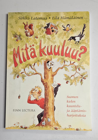 Mitä kuuluu? Suomen kielen kuuntelu- ja ääntämisharjoituksia