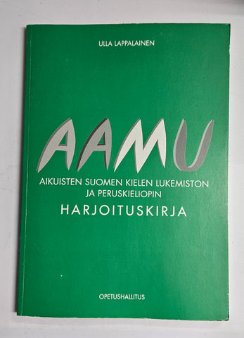 Aamu - Aikuisten suomen kielen lukemiston ja peruskieliopin harjoituskirja