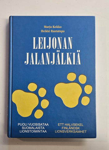 Leijonan jalanjälkiä - Puoli vuosisataa suomalaista lionstoimintaa