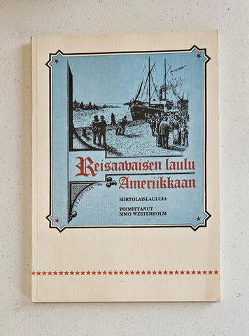 Reisaavaisen laulu Ameriikkaan