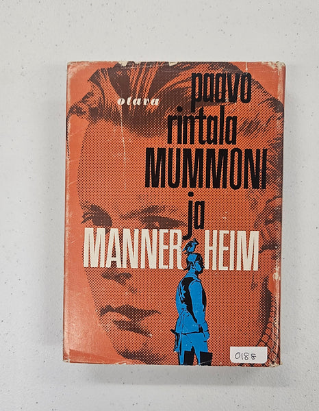 Mummoni ja Mannerheim (My Grandmother and Mannerheim