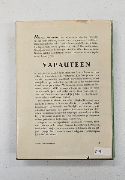 Vapauteen (Into Freedom)