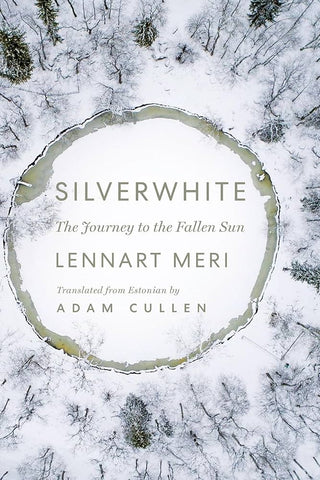 Silverwhite: The Journey to the Fallen Sun